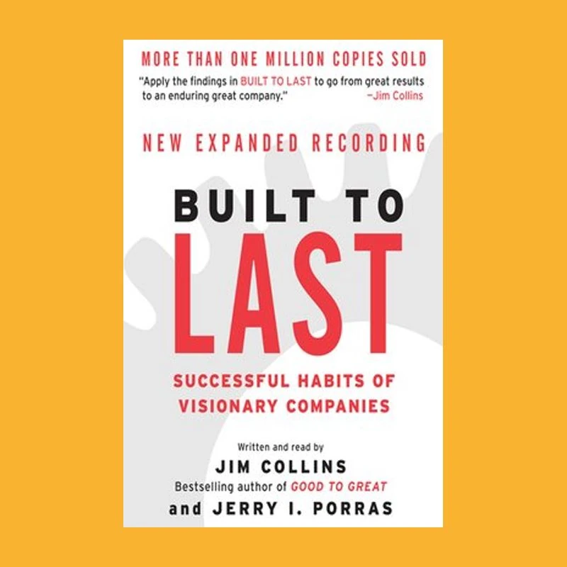 Built to Last by Jim Collins